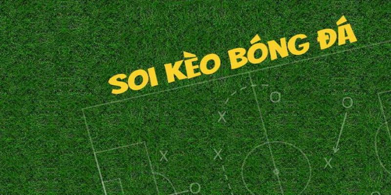 Soi kèo bóng đá chuẩn xác cho bet thủ tại nhà cái Tài Xỉu 2 Giới thiệu về dạng soi kèo bóng đá